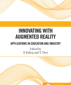 Innovating with Augmented Reality: Applications in Education and Industry ebook