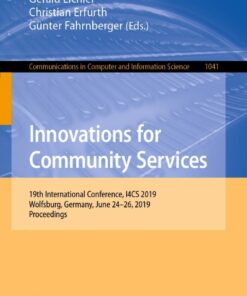Innovations for Community Services: 19th International Conference I4CS 2019 Wolfsburg Germany June 24-26 2019 Proceedings ebook