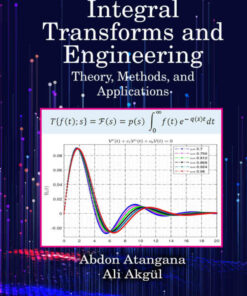 Integral Transforms and Engineering: Theory Methods and Applications ebook