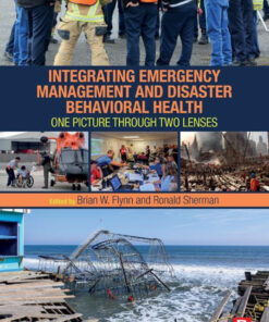 Integrating Emergency Management and Disaster Behavioral Health: One Picture through Two Lenses ebook
