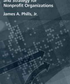 Integrating Mission and Strategy for Nonprofit Organizations ebook