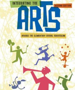 Integrating the Arts Across the Elementary School Curriculum 2nd Edition ebook