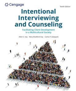 Intentional Interviewing and Counseling: Facilitating Client Development in a Multicultural Society 10th Edition ebook