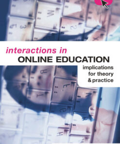 Interactions in Online Education: Implications for Theory and Practice ebook