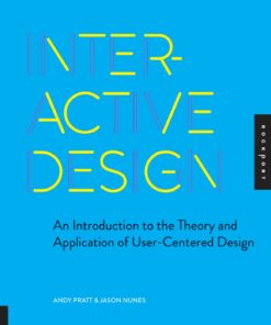 Interactive Design: An Introduction to the Theory and Application of User-centered Design ebook