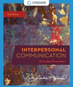 Interpersonal Communication: Everyday Encounters 9th Edition ebook