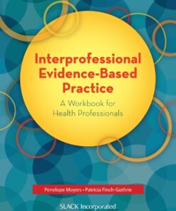Interprofessional Evidence-Based Practice: A Workbook for Health Professionals ebook