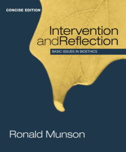 Intervention and Reflection: Basic Issues in Bioethics Concise Edition 1st Edition ebook