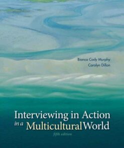 Interviewing in Action in a Multicultural World 5th Edition ebook