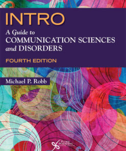INTRO: A Guide to Communication Sciences and Disorders, 4th Edition ebook