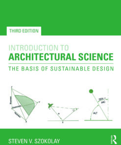 Introduction to Architectural Science: The Basis of Sustainable Design ebook