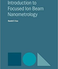 Introduction to Focused Ion Beam Nanometrology ebook