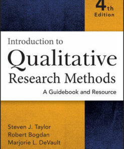 Introduction to Qualitative Research Methods: A Guid
and Resource ebook
