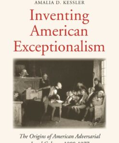 Inventing American Exceptionalism: The Origins of American Adversarial Legal Culture 1800-1877 ebook