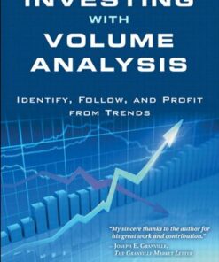 Investing with Volume Analysis: Identify Follow and Profit from Trends ebook