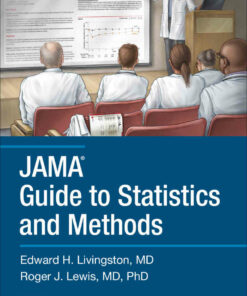 JAMA Guide to Statistics and Methods 1st Edition ebook