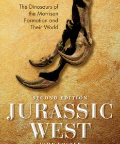 Jurassic West Second Edition: The Dinosaurs of the Morrison Formation and Their World ebook