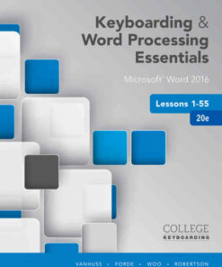 Keyboarding and Word Processing Essentials Lessons 1-55: Microsoft? Word 2016 20th Edition ebook