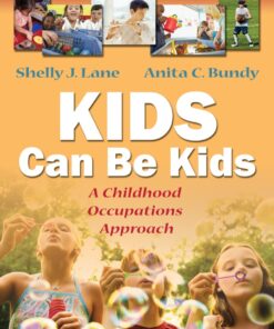 Kids Can Be Kids: A Childhood Occupations Approach ebook