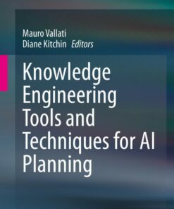 Knowledge Engineering Tools and Techniques for AI Planning ebook