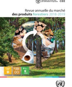 La Revue annuelle du march? des produits forestiers 2018-2019 ebook