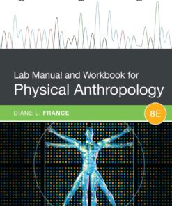 Lab Manual and Workbook for Physical Anthropology 8th Edition ebook