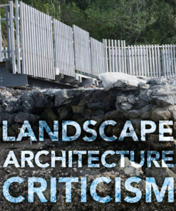 Landscape Architecture Criticism ebook