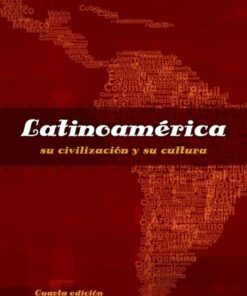 Latinoamerica: su civilizacion y su cultura, 4th Edition ebook