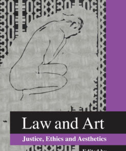 Law and Art: Justice Ethics and Aesthetics ebook