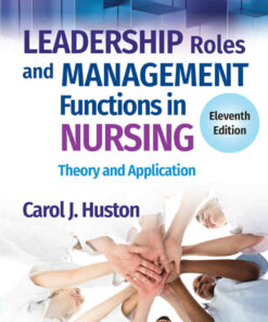 Leadership Roles and Management Functions in Nursing: Theory and Application, 11th Edition ebook