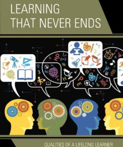 Learning That Never Ends: Qualities of a Lifelong Learner ebook