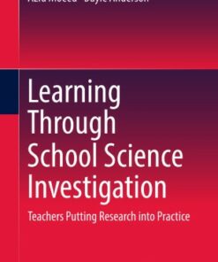 Learning Through School Science Investigation: Teachers Putting Research into Practice ebook