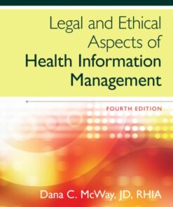 Legal and Ethical Aspects of Health Information Management 4th Edition ebook