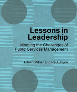 Lessons in Leadership: Meeting the Challenges of Public Service Management ebook