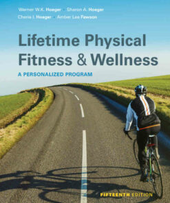 Lifetime Physical Fitness and Wellness: A Personalized Program 15th Edition ebook