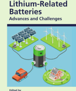 Lithium-Related Batteries: Advances and Challenges ebook