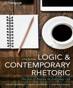Logic and Contemporary Rhetoric: The Use of Reason in Everyday Life 13th Edition ebook