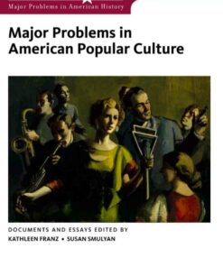Major Problems in American Popular Culture 1st Edition ebook