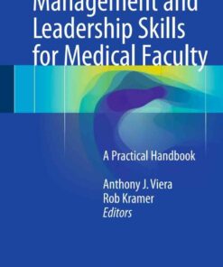 Management and Leadership Skills for Medical Faculty: A Practical Handbook ebook