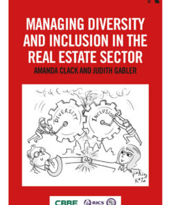 Managing Diversity and Inclusion in the Real Estate Sector ebook