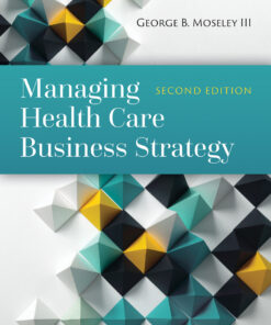 Managing Health Care Business Strategy 2nd edition ebook