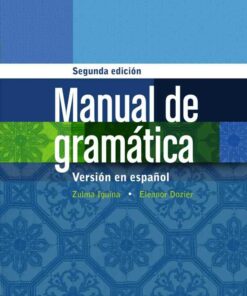 Manual de gram?tica: En espanol 2nd Edition ebook