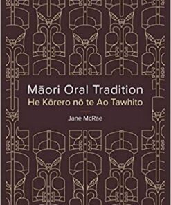 Maori Oral Tradition: He Korero no te Ao Tawhito ebook