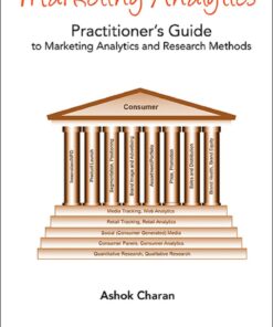 Marketing Analytics: A Practitioner's Guide To Marketing Analytics And Research Methods: A Practitioner's Guide to Marketing Analytics and Research Methods ebook