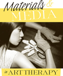 Materials & Media in Art Therapy: Critical Understandings of Diverse Artistic Vocabularies ebook