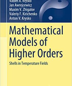 Mathematical Models of Higher Orders: Shells in Temperature Fields ebook