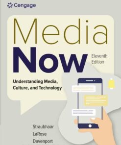 Media Now: Understanding Media Culture and Technology 11th Edition ebook