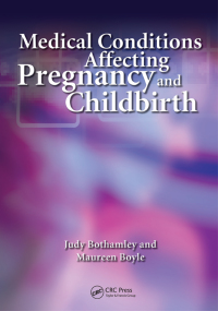 Medical Conditions Affecting Pregnancy and Childbirth: A Handbook for Midwives ebook