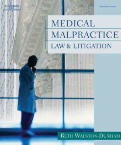 Medical Malpractice Law and Litigation 1st Edition ebook