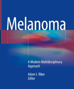 Melanoma: A Modern Multidisciplinary Approach ebook